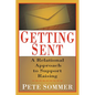 Getting Sent: A Relational Approach to Support Raising - Paperback