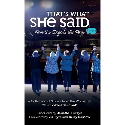 That's What She Said: From the Stage to the Page - Hardcover