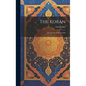 The Koran: Or, Alcoran of Mohammed - Hardcover