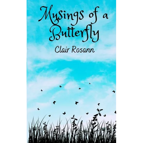 Musings of a Butterfly - Paperback