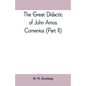 The great didactic of John Amos Comenius (Part II) - Paperback