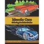 Muscle Cars Coloring Book for Dudes: Adult Coloring Book for Men - Paperback
