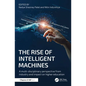 The Rise of Intelligent Machines: A Multi-disciplinary Perspective from Industry and Impact on Higher Education - Paperback