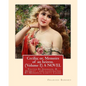 Cecilia; or, Memoirs of an heiress. By: Frances Burney ( Volume I ) A NOVEL: Edited By: Johnson, R. Brimley (1867-1932) and illustrated By: (M.Mordeca - Paperback