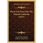 Pieces For Every Day The Schools Celebrate (1921) - Paperback