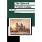 The Ojibwa of Western Canada 1780-1870 - Hardcover