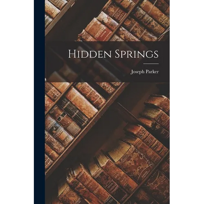 Hidden Springs - Paperback