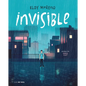Invisible (Edición Ilustrada) / Invisible (Illustrated Edition) - Hardcover