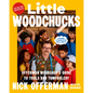 Little Woodchucks: Offerman Woodshop's Guide to Tools and Tomfoolery - Hardcover
