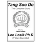 Tang Soo Do The Complete Story - Paperback