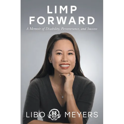 Limp Forward: A Memoir of Disability, Perseverance, and Success - Paperback
