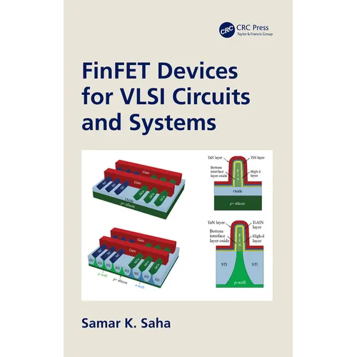 FinFET Devices for VLSI Circuits and Systems - Paperback
