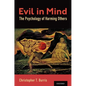 Evil in Mind: The Psychology of Harming Others - Hardcover