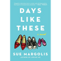 Days Like These - Paperback