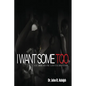 I Want Some Too: A Life-Changing Look at Paul's Letter to the Church in Ephesus - Paperback