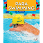 Para Swimming - Library Binding