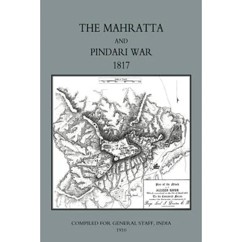 Mahratta and Pindari War (India 1817) - Paperback