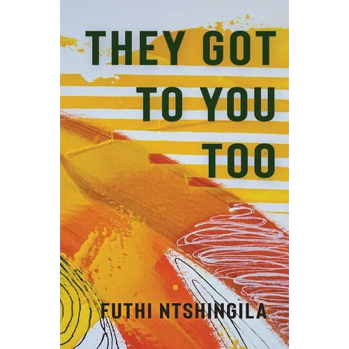 They Got to You Too - Paperback