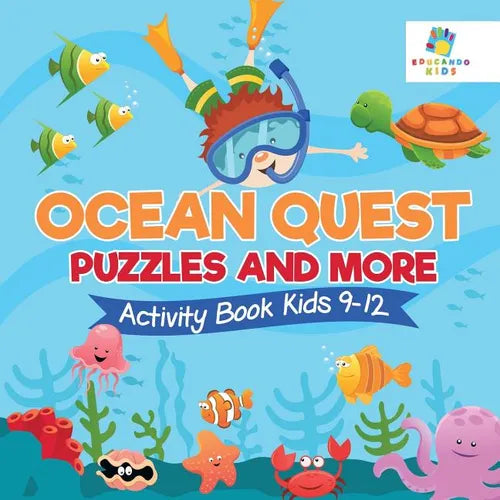 Ocean Quest Puzzles and More Activity Book Kids 9-12 - Paperback