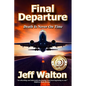 Final Departure: Death Is Never On Time - Paperback