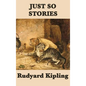 Just So Stories - Hardcover