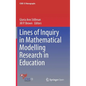 Lines of Inquiry in Mathematical Modelling Research in Education - Hardcover