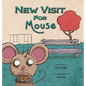 New Visit for Mouse - Hardcover