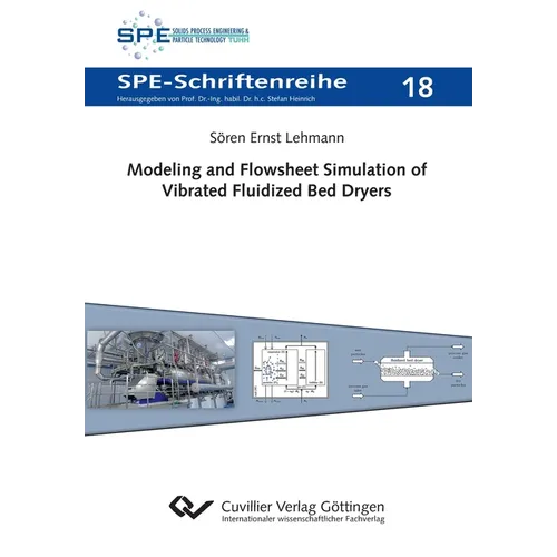 Modeling and Flowsheet Simulation of Vibrated Fluidized Bed Dryers - Paperback