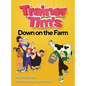 Trainer Tim's Down On The Farm - Hardcover