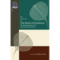 The Discourse on the Root of Existence: Mūlapariyāya Sutta and Its Commentaries - Paperback