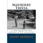 Mayberry Trivia: 1,500 Questions About A TV Classic - Paperback