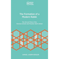 The Formation of a Modern Rabbi: The Life and Times of the Viennese Scholar and Preacher Adolf Jellinek - Hardcover