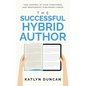 The Successful Hybrid Author - Paperback