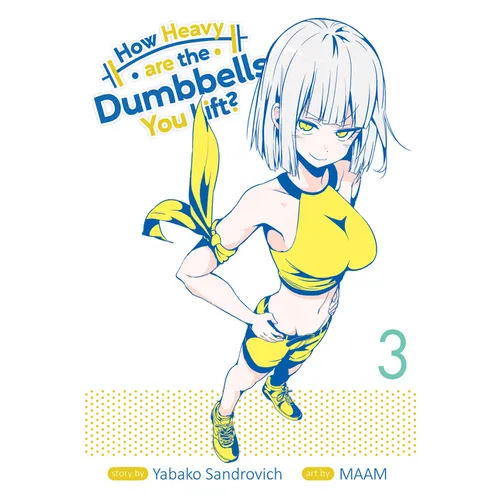 How Heavy Are the Dumbbells You Lift? Vol. 3 - Paperback