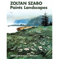 Zoltan Szabo Paints Landscapes: Advanced Techniques in Watercolor - Paperback