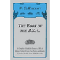 The Book of the B.S.A. - A Complete Guide for Owners of B.S.A. Motor-Cycles (Covers Vee-Twins and Single-Cylinder Models From 1936 Onwards) - Paperback