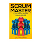 A Day in the Life of a Scrum Master - Paperback