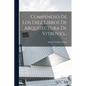 Compendio De Los Diez Libros De Arquitectura De Vitruvio... - Paperback