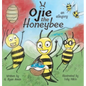 Ojie the Honeybee: an allegory - Hardcover