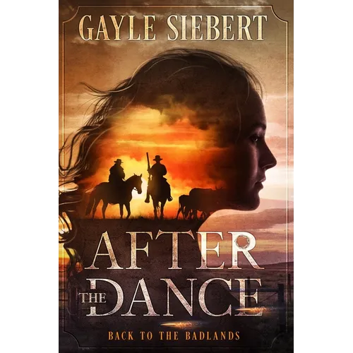 After The Dance: Back to the Badlands - Paperback