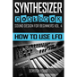 Synthesizer Cookbook: How to Use LFO - Paperback