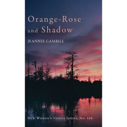 Orange-Rose and Shadow - Hardcover
