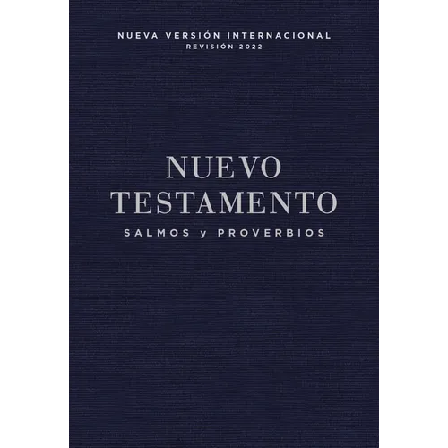 Nvi, Nuevo Testamento de Bolsillo, Con Salmos Y Proverbios, Revisión 2022, Tapa Rústica, Azul Añil - Paperback