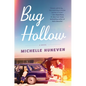 Bug Hollow - Hardcover