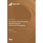 Simulation and Reliability Assessment of Advanced Packaging - Hardcover
