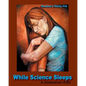 While Science Sleeps - Paperback