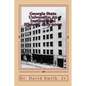 Georgia State University: An Institutional History, 1913-2002 - Paperback
