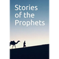Stories of the Prophets - Paperback