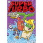 Super Turbo and the Fountain of Doom - Hardcover