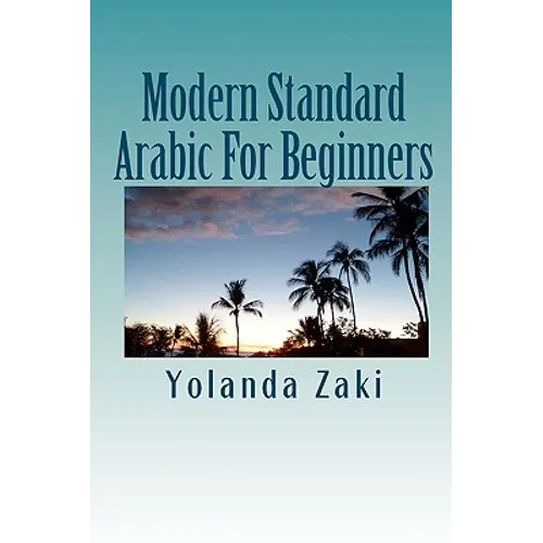 Modern Standard Arabic: For Beginners - Paperback